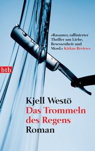 Kjell Westö: Das Trommeln des Regens (2008, btb)