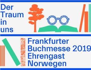 Frankfurter Buchmesse 2019 - Ehrengast Norwegen: Der Traum in uns