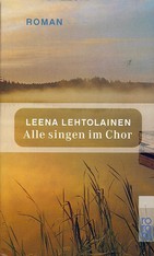 Leena Lehtolainen: Alle singen im Chor