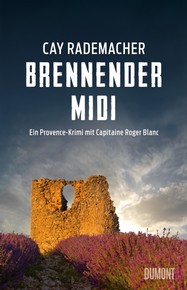 Cay Rademacher: Brennender Midi