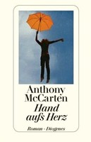 Anthony McCarten - Hand aufs Herz
