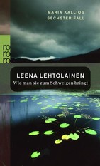 Leena Lehtolainen: Wie man sie zum Schweigen bringt