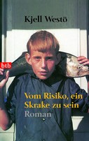 Kjell Westö - Vom Risiko, ein Skrake zu sein